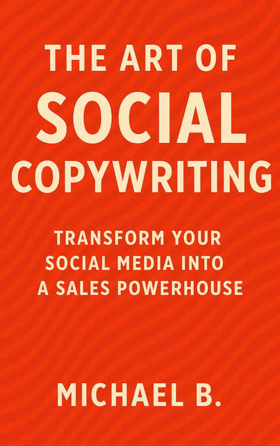 The Art of Social Copywriting The Art of Social Copywriting